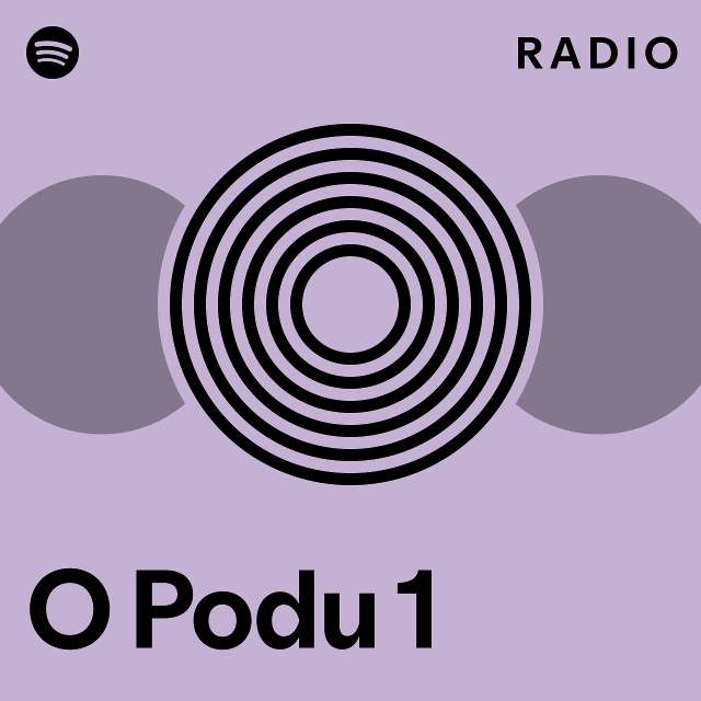 O Podu 1 Radio - playlist by Spotify | Spotify