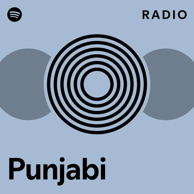 Punjabi Radio playlist by Spotify Spotify