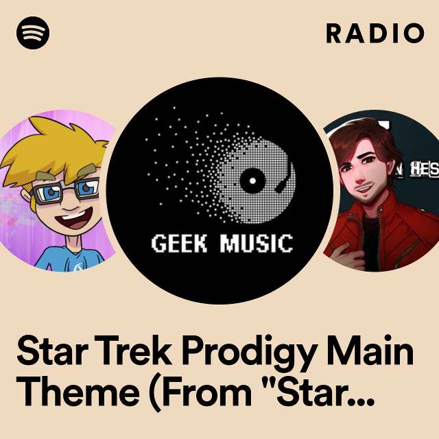 Star Trek Prodigy Main Theme (From "Star Trek Prodigy") Radio