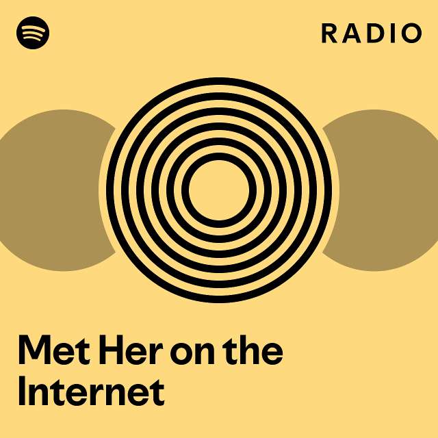 Met Her on the Radio playlist by Spotify Spotify
