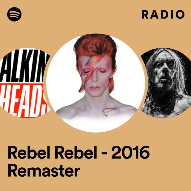 Rebel Rebel - 2016 Remaster Radio