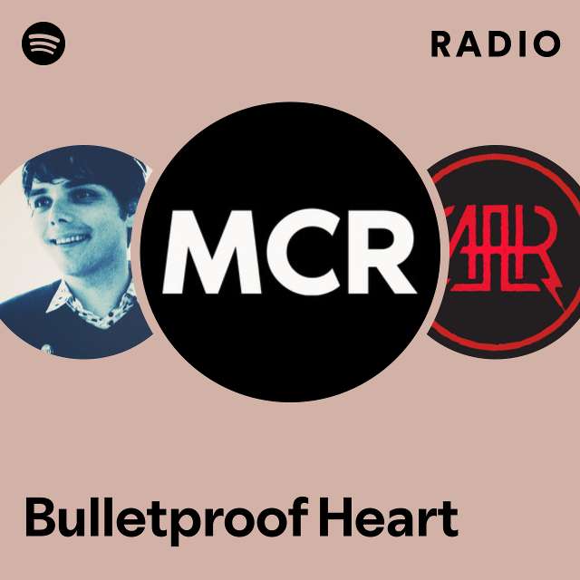 Bulletproof Heart Radio
