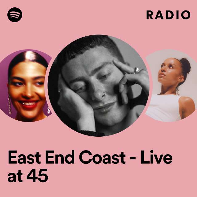 East End Coast - Live at 45 Radio
