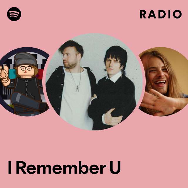 I Remember U Radio
