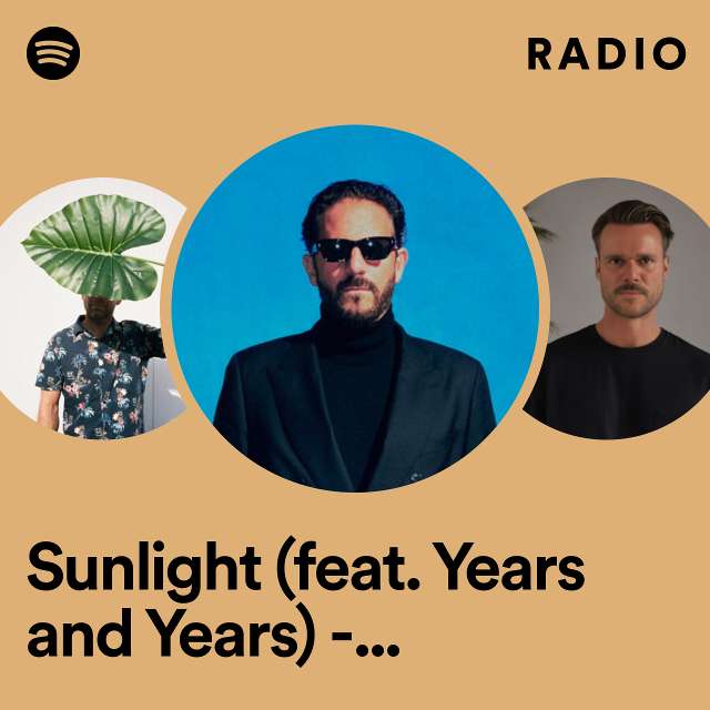 Sunlight (feat. Years and Years) - Darius Remix Radio