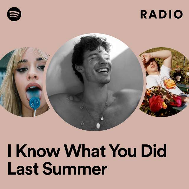 I Know What You Did Last Summer Radio