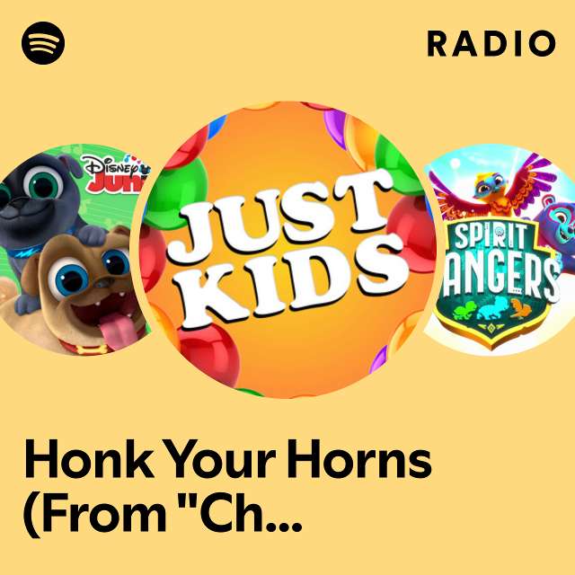 Honk Your Horns (From "Chuggington") Radio