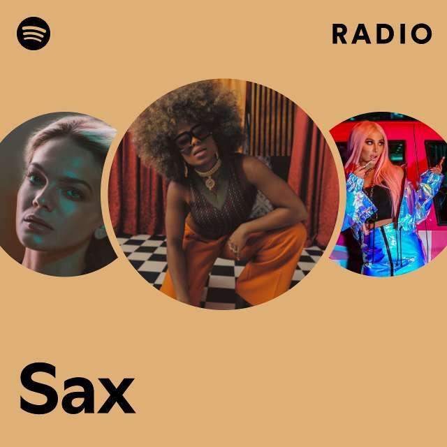 Sax Radio Playlist By Spotify Spotify