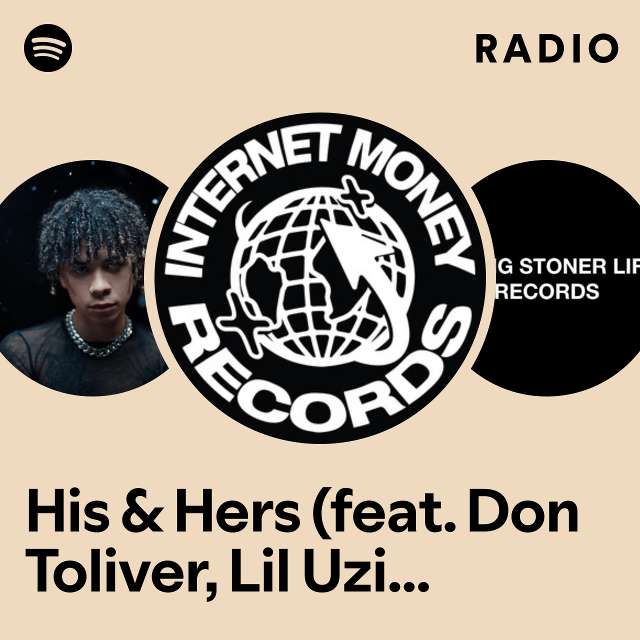 Internet Money - His & Hers ft. Don Toliver, Lil Uzi Vert & Gunna