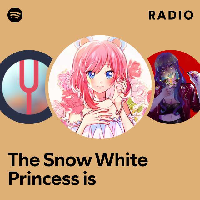 The Snow White Princess is Radio
