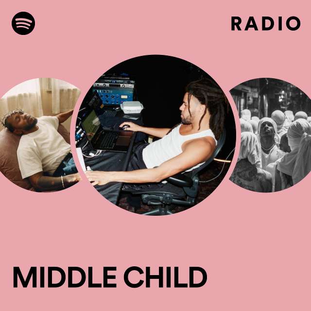 MIDDLE CHILD Radio