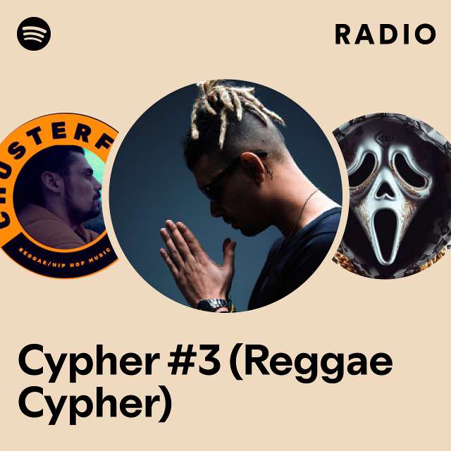 Cypher #3 (Reggae Cypher) Radio
