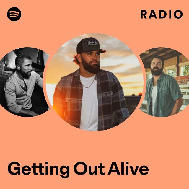 Getting Out Alive Radio