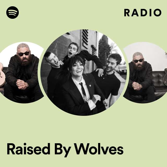 Raised By Wolves Radio