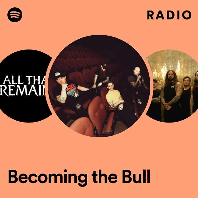 Becoming the Bull Radio