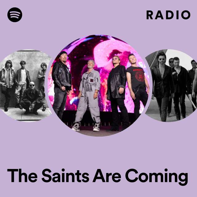 The Saints Are Coming Radio