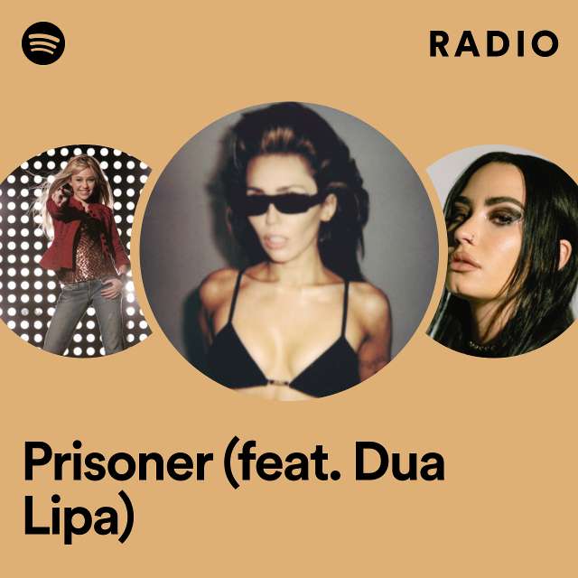 Prisoner (feat. Dua Lipa) Radio