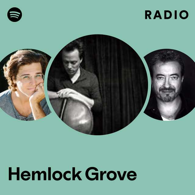 Hemlock Grove Radio