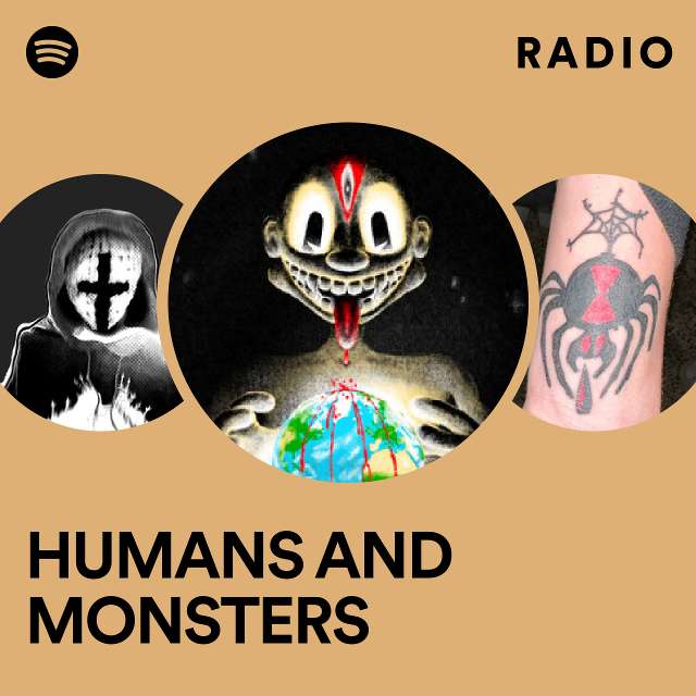 HUMANS AND MONSTERS Radio