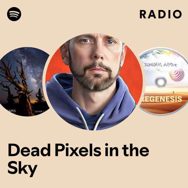 Dead Pixels in the Sky Radio