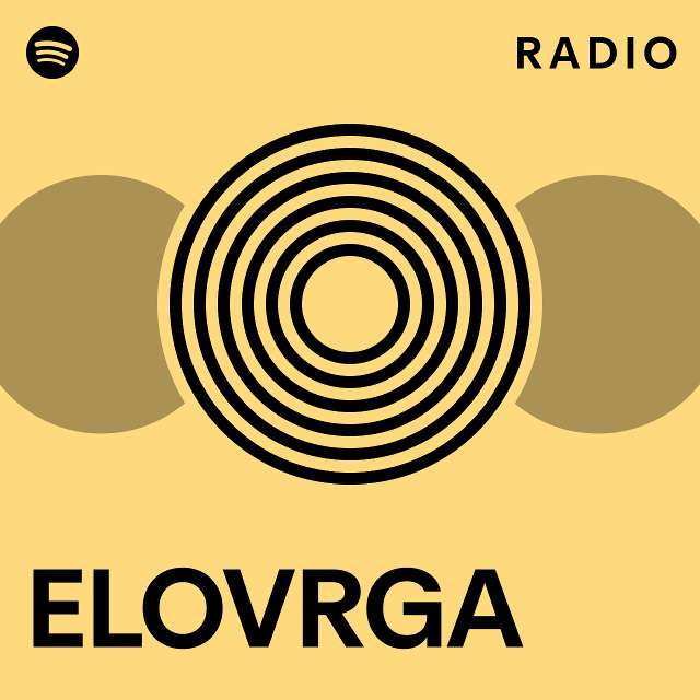 Elovrga Radio - Playlist By Spotify 