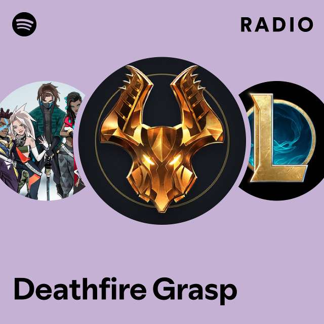 Deathfire Grasp Radio Playlist By Spotify Spotify