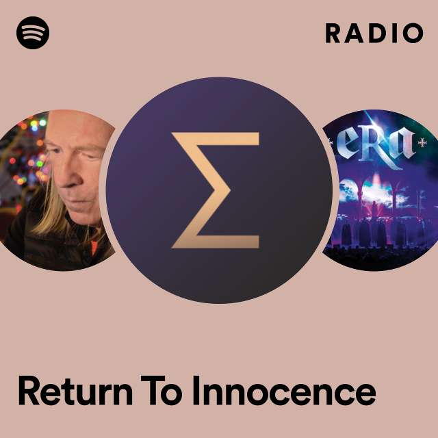 Return To Innocence Radio