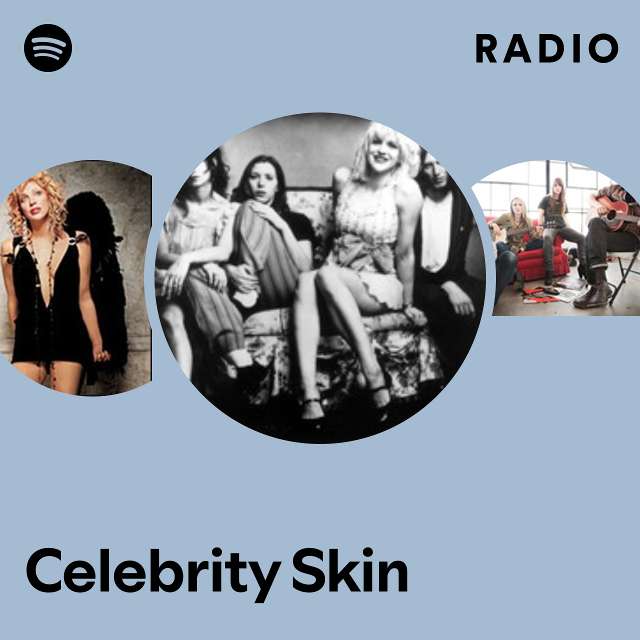 Celebrity Skin Radio