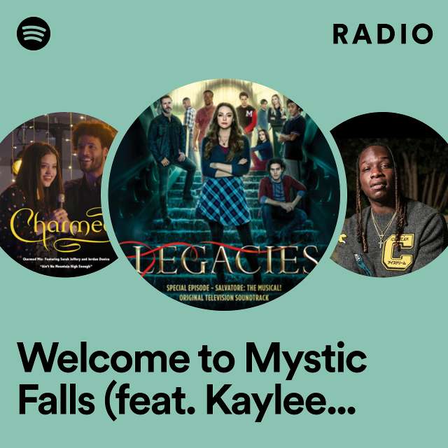 Welcome to Mystic Falls (feat. Kaylee Bryant, Shelby Warren, Byron Wigfall, Kiana Washington, Luke Sanderford & Jennifer Koon) Radio
