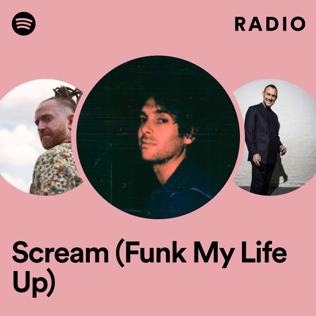 Scream (Funk My Life Up) Radio