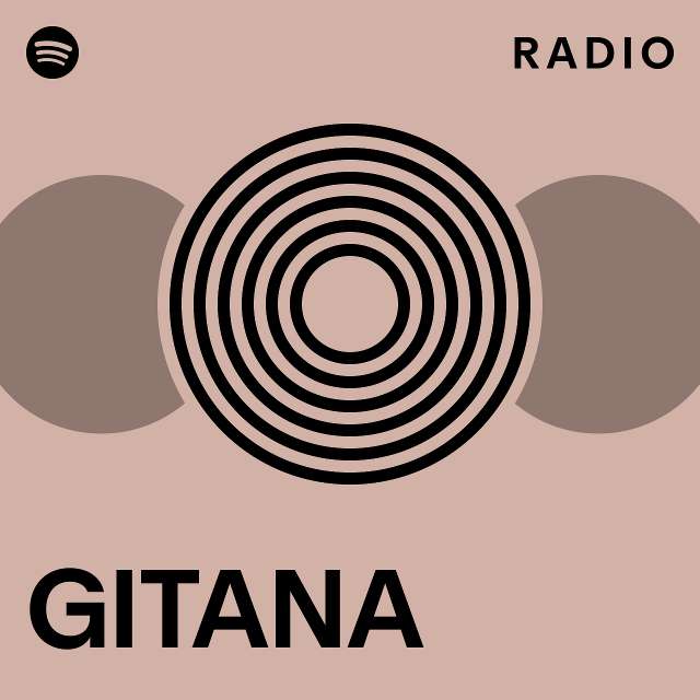 GITANA Radio playlist by Spotify Spotify