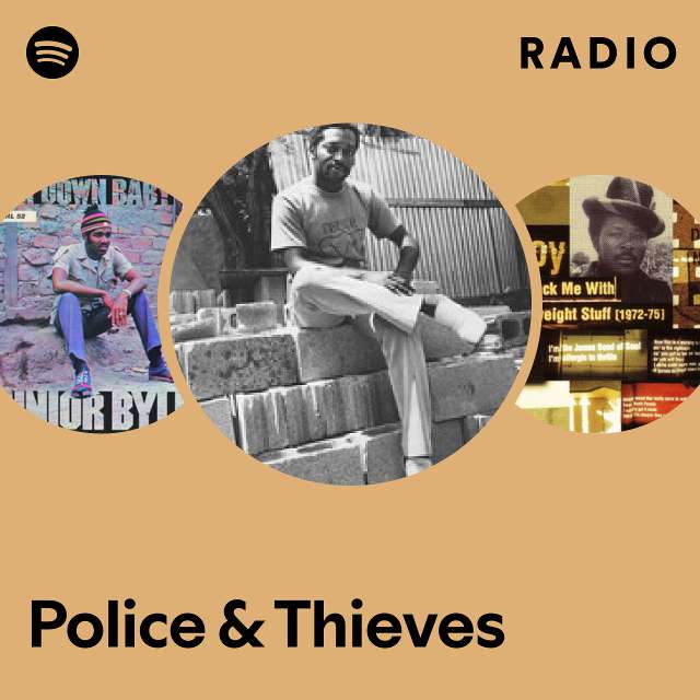 Police & Thieves Radio