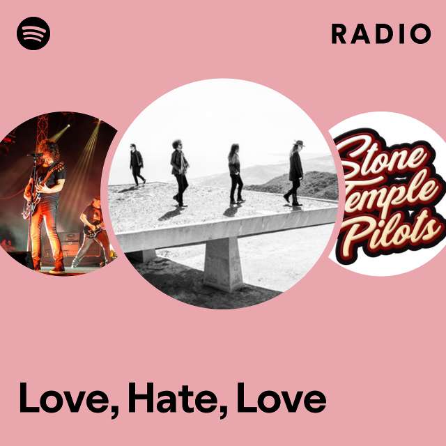 Love, Hate, Love Radio