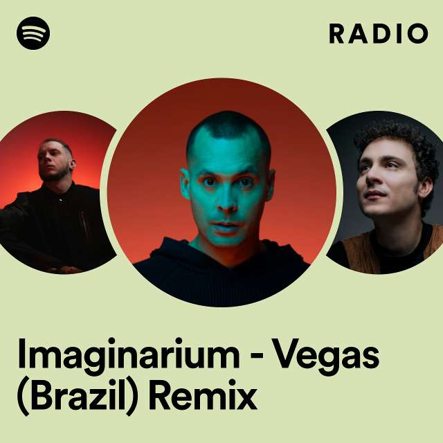 Imaginarium - Vegas (Brazil) Remix Radio