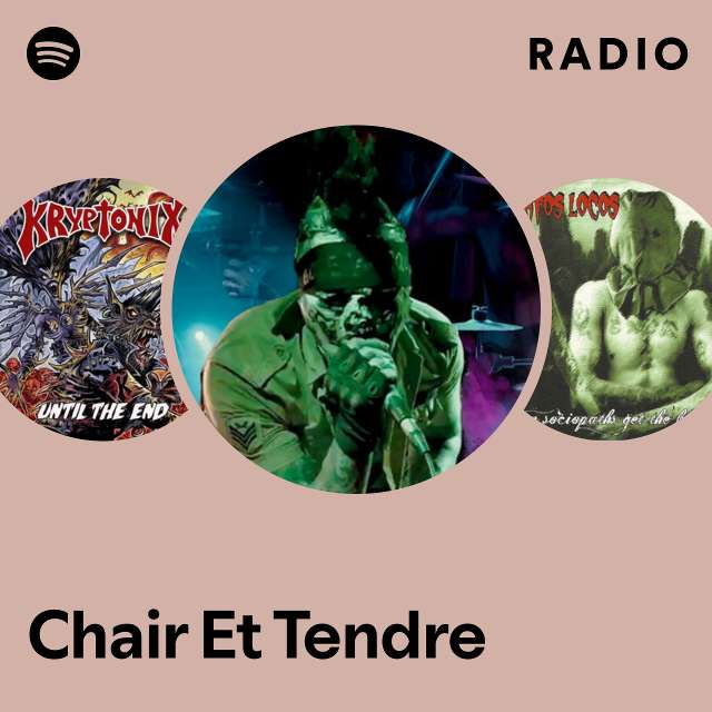 Chair Et Tendre Radio
