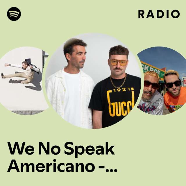 We No Speak Americano - Radio Edit Radio