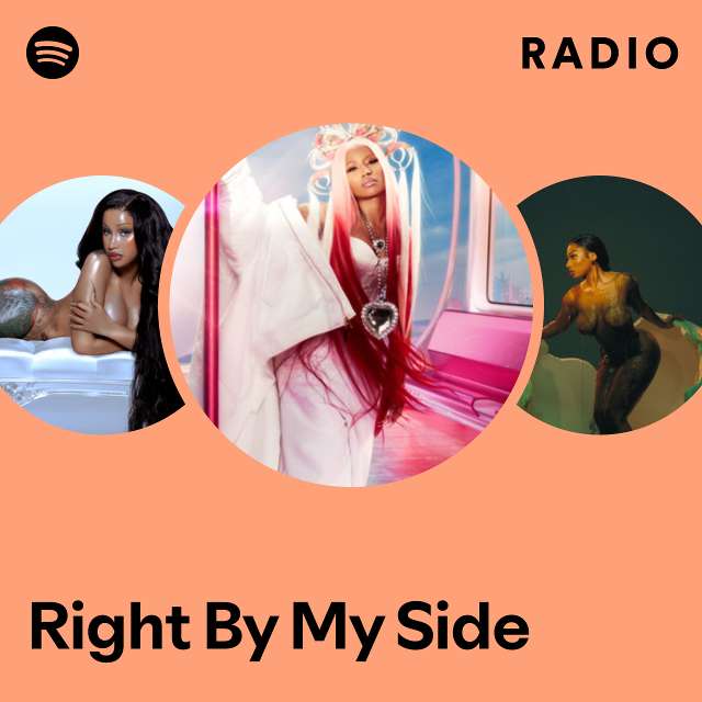 Right By My Side Radio Playlist By Spotify Spotify