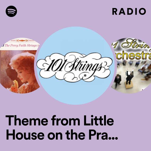 Theme from Little House on the Prairie (From "Little House on the Prairie") Radio