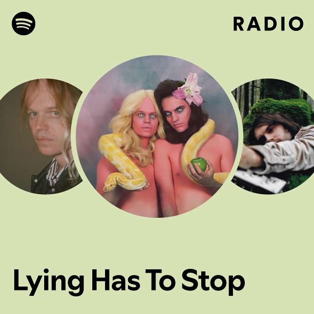 Lying Has To Stop Radio