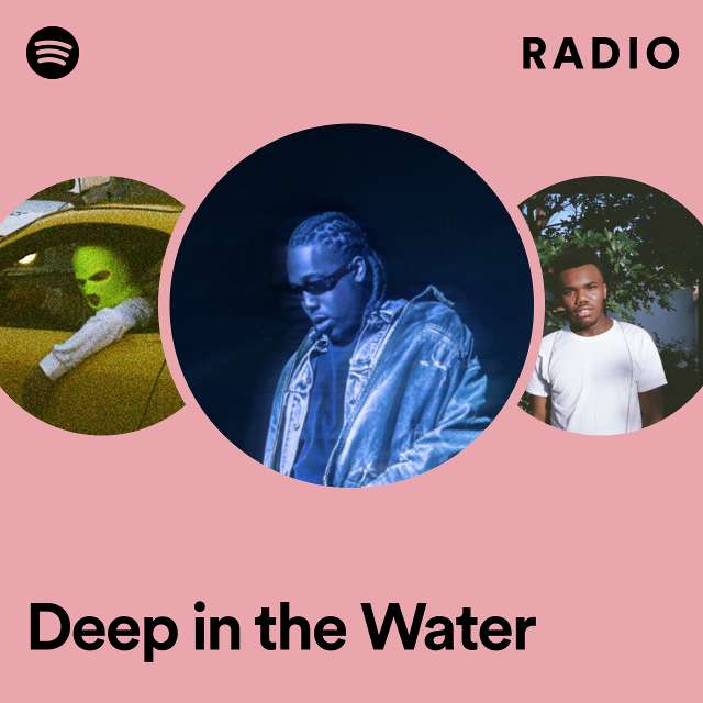 Deep in the Water Radio