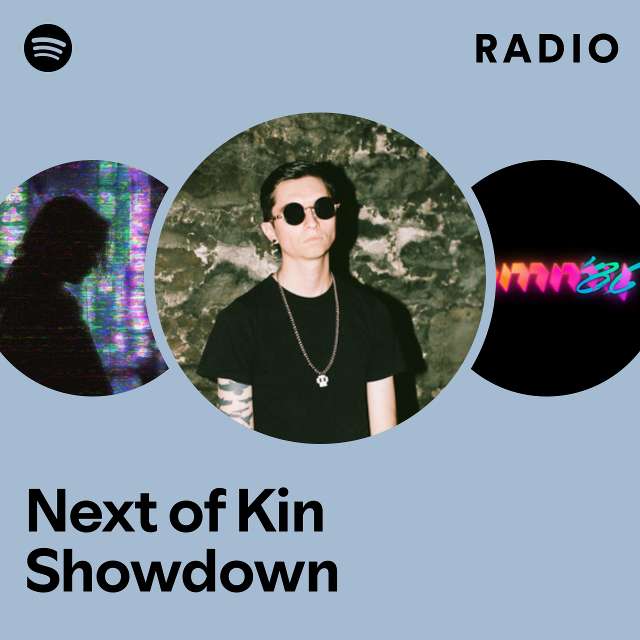 Next of Kin Showdown Radio