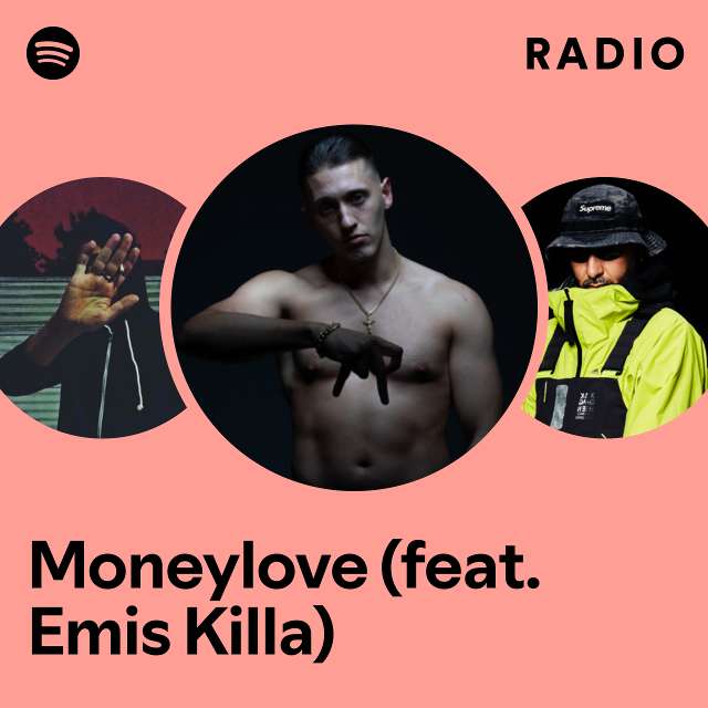 Moneylove (feat. Emis Killa) Radio