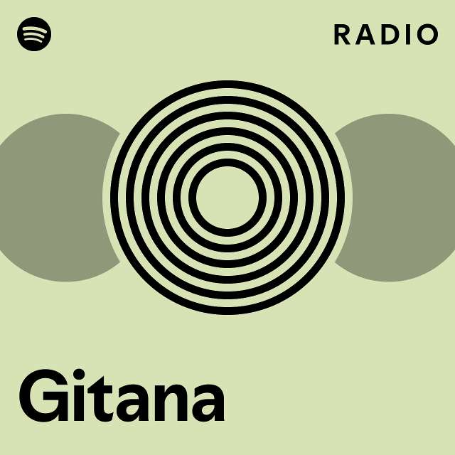 Gitana Radio playlist by Spotify Spotify