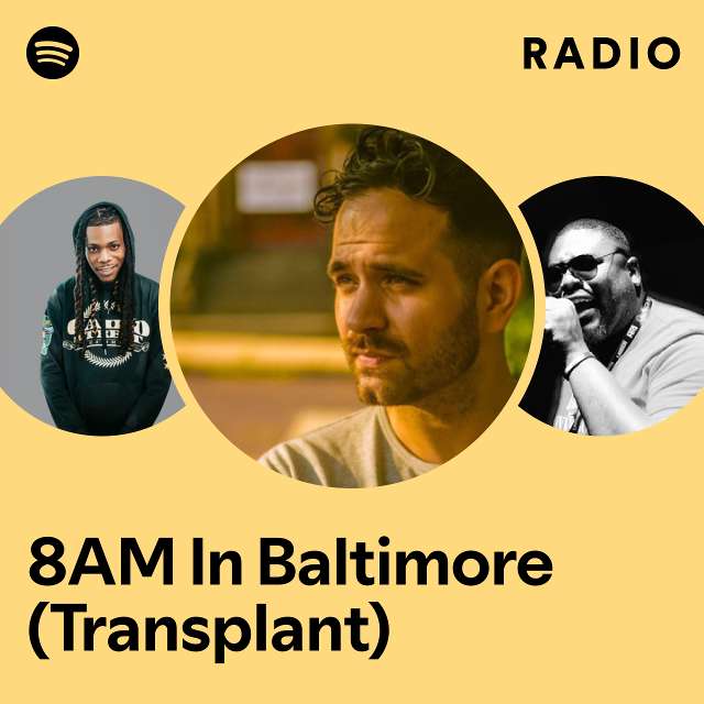 8AM In Baltimore (Transplant) Radio