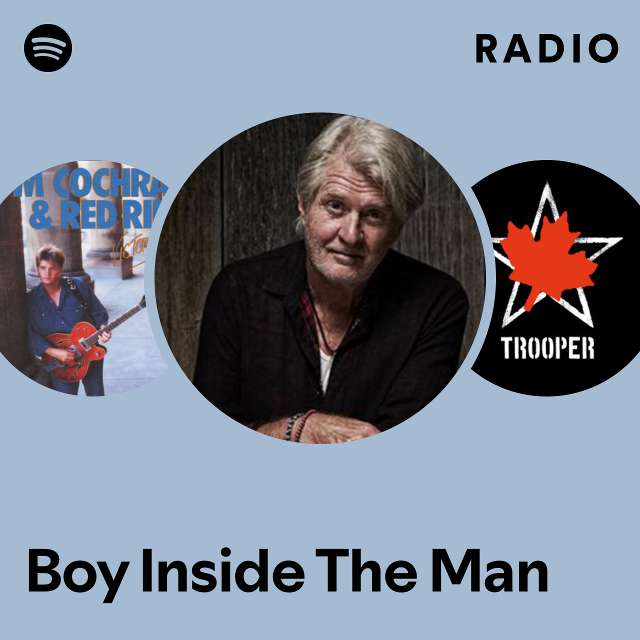Boy Inside The Man Radio