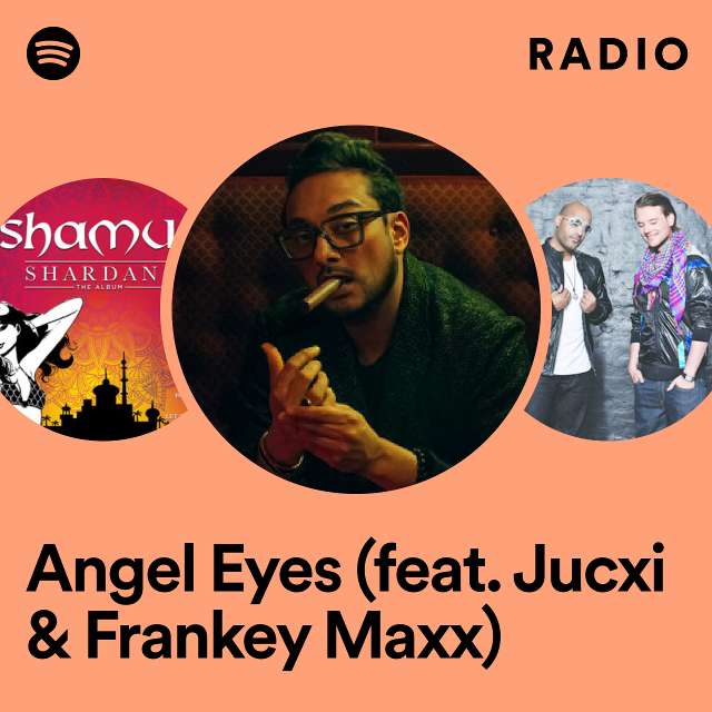 Angel Eyes (feat. Jucxi & Frankey Maxx) Radio