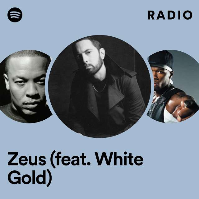 Zeus (feat. White Gold) Radio
