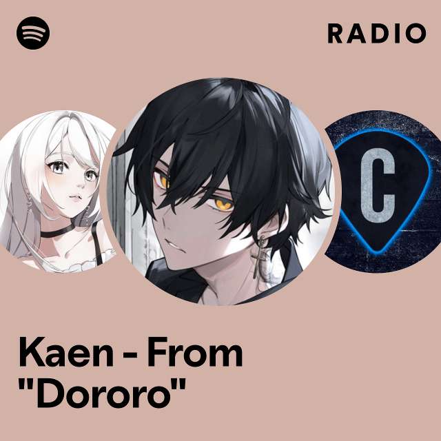 Kaen - From "Dororo" Radio