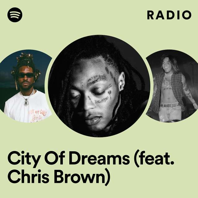 City Of Dreams (feat. Chris Brown) Radio