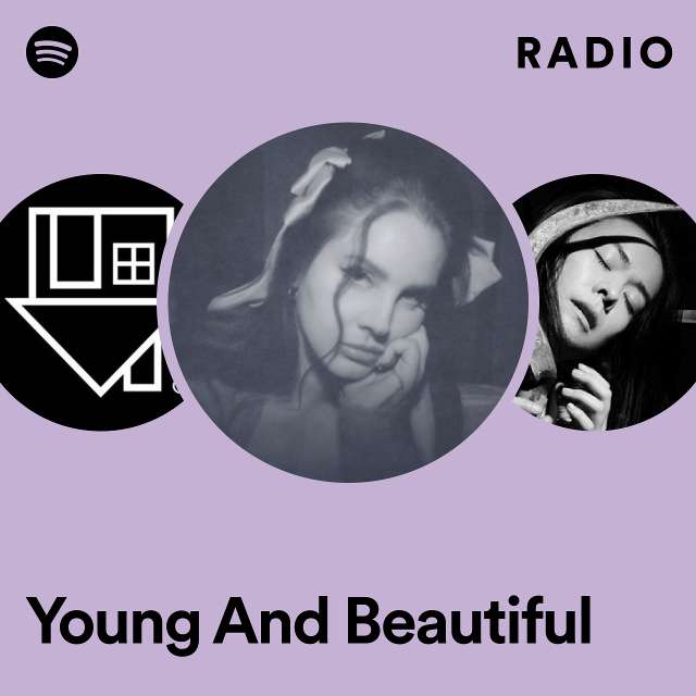 Young And Beautiful Radio